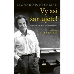 Vy asi žartujete! - Richard P. Feynman