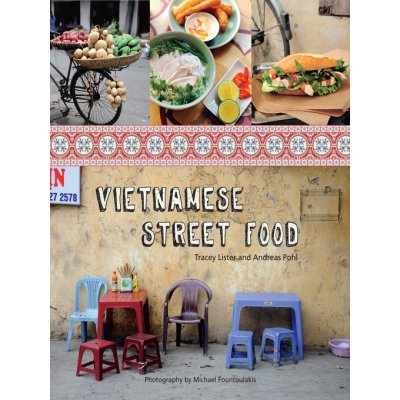 Vietnamese Street Food Lister Tracey and Pohl Andreas – Zboží Mobilmania