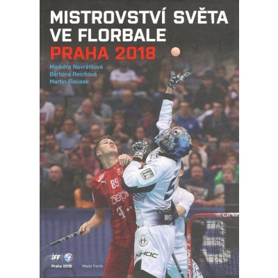 Mistrovství světa ve florbale 2018 – Hledejceny.cz