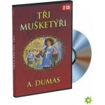 Dumas Alexandre - Tři mušketýři / 2CD – Zboží Dáma