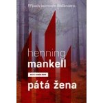 Pátá žena - Případy komisaře Wallandera - Henning Mankell – Hledejceny.cz