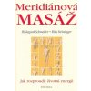 Kniha Meridiánová masáž - Hildegard Schneider, Rita Steininger