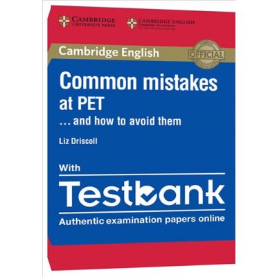 Common Mistakes at PET... and How to Avoid Them Paperback with Testbank - Driscoll Liz, Brožovaná – Zbozi.Blesk.cz