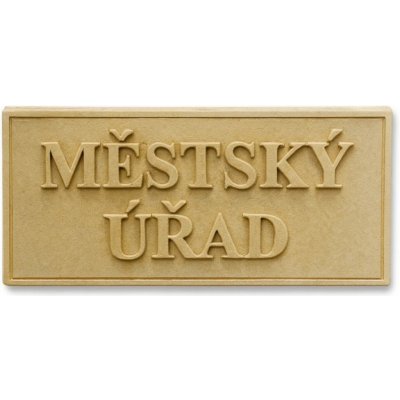 Pískovcová tabule s textem MĚSTSKÝ ÚŘAD - 20 x 54 cm – Hledejceny.cz