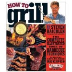 How to Grill - S. Raichlen – Hledejceny.cz