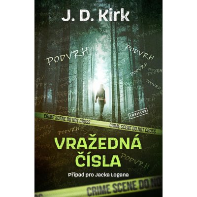 Vražedná čísla - J.D. Kirk – Zbozi.Blesk.cz