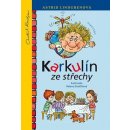 Karkulín ze střechy - Astrid Lindgrenová