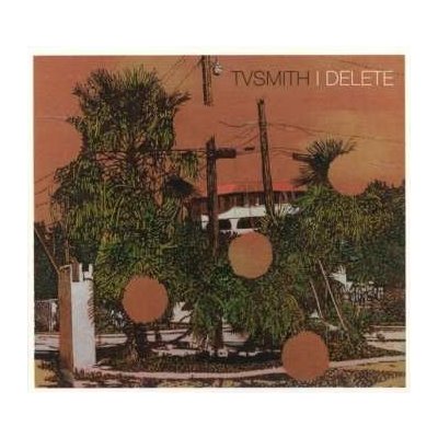 Tv Smith - I Delete -Digi- CD – Zbozi.Blesk.cz