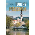 Toulky Píseckem - Vladimír Šindelář – Hledejceny.cz