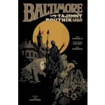 Baltimore 3: Tajemný poutník a další příběhy - Chtistopher Golden – Hledejceny.cz