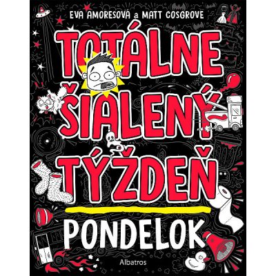 Totálne šialený týždeň - Pondelok – Hledejceny.cz