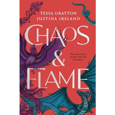 Chaos & Flame - Tessa Grattonová