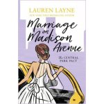 Marriage on Madison Avenue - A sparkling new rom-com from the author of The Prenup! Layne LaurenPaperback – Hledejceny.cz