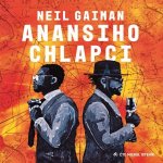 Anansiho chlapci - Gaiman Neil – Zboží Dáma