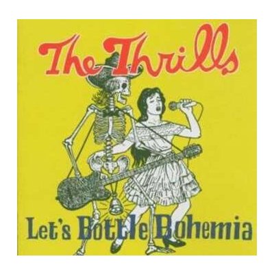 Thrills - Let's Bottle Bohemia CD – Zboží Dáma