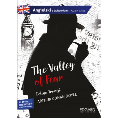 Sherlock Holmes The Valley of Fear. Adaptacja klasyki z ćwiczeniami