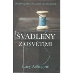 Švadleny z Osvětimi - Pravdivý příběh žen, které šily, aby přežily - Adlington Lucy – Sleviste.cz