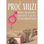 Proč muži jsou tak rychle hotoví a ženy to jen předstírají - Anne West – Hledejceny.cz
