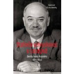 Stalinův velvyslanec v Londýně - Deníky Ivana Majského 1932-1943 - Gorodetsky Gabriel – Hledejceny.cz