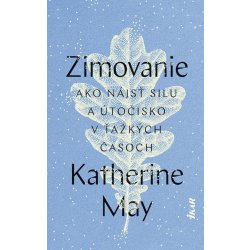 Zimovanie - Katherine May