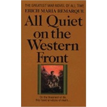 All Quiet on the Western Front Erich Maria Remarque