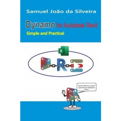 Dynamo for Autodesk Revit: Simple and Practical – Sleviste.cz