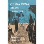 Česká žena - Stručná historie – Sleviste.cz