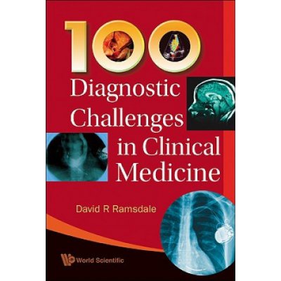 100 Diagnostic Challenges In Clinical Medicine