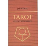 Tarot stezka moudrosti Jan Němec – Hledejceny.cz