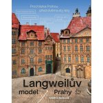 Langweilův model Prahy - Kateřina Bečková – Sleviste.cz