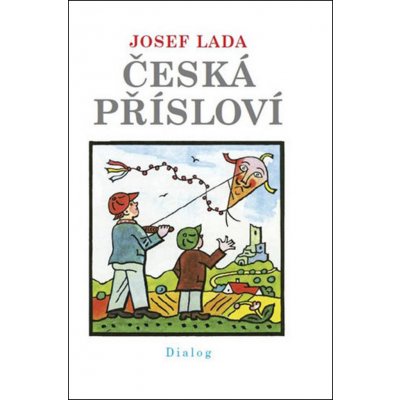 Česká přísloví – Hledejceny.cz