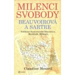 Milenci svobody: Beauvoirová a Sartre - Monteil Claudine – Hledejceny.cz