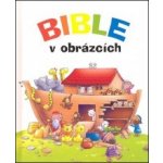 Bible v obrázcích Juliet Davidová – Hledejceny.cz