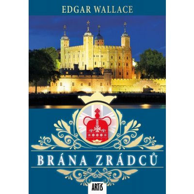 Brána zrádců - Edgar Wallace