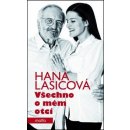 Všechno o mém otci - Hana Lasicová