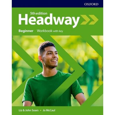 New Headway Fifth Edition Beginner Workbook with Answer Key – Hledejceny.cz