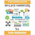 Affiliate Marketing 3.0: Wealth with Affiliate Marketing – Hledejceny.cz