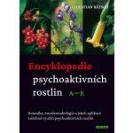 Encyklopedie psychoaktivních rostlin A–E - Christian Rätsch – Zboží Dáma