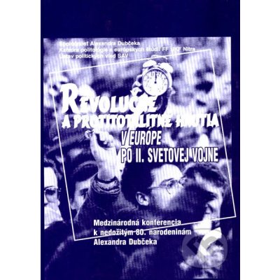 Revolučné a protitotalitné hnutia v Európe po II. svetovej vojne