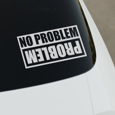 E-cut.cz Samolepka No Problem/Problem - 15x7,5 cm – Zboží Živě