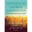 Kniha Zeptejte se George Andersona - George Anderson, Andrew Barone