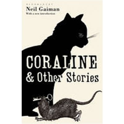 Coraline and Other Stories Neil Gaiman