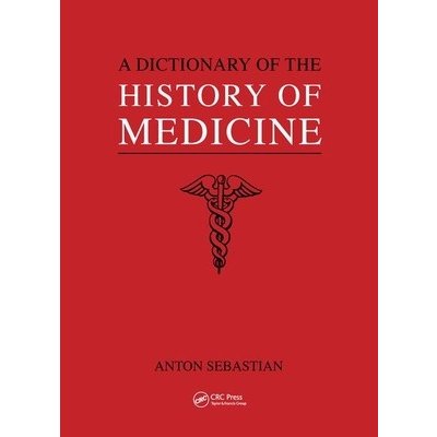 Dictionary of the History of Medicine – Hledejceny.cz