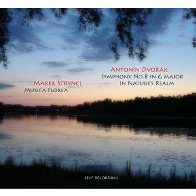 Dvořák Antonín - Symphony No.8 In G Maj Štryncl Musica Florea CD – Hledejceny.cz