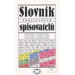 Slovník pobaltských spisovatelů -- Estonská, litevská a lotyšská literatura - Pavel Štoll a kol. – Hledejceny.cz