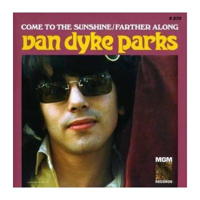 Van Dyke Parks - Come To The Sunshine Farther Along LTD SP – Zboží Mobilmania