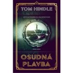 Osudná plavba - Tom Hindle – Sleviste.cz