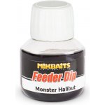 MikBaits Dip Feeder Monster Halibut 50 ml – Sleviste.cz