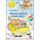 Kniha Písmenkové pohádky - Knížka pro prvňáky a předškoláky - Eva Bešťáková, Dagmar Ježková