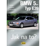 BMW 5.. -Typ E39 12/95--6/03 Jak na to? 107 Etzold Hans-Rudiger Dr. – Hledejceny.cz